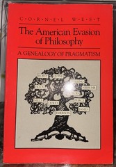 The American Evasion of Philosophy- A Genealogy of Pragmatism