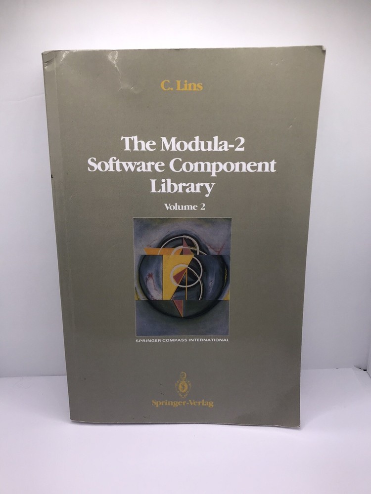 Springer Compass Int’l Ser. The Modula-2 Software Component Library Vol 2 C.Lins