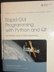 Pearson Open Source Software Development Ser.: Rapid GUI Programming with Python