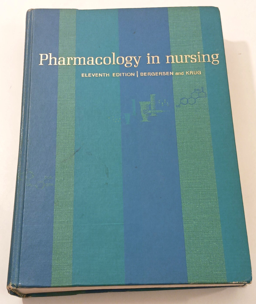 Vintage Pharmacology in Nursing Bergersen & Krug 11th Edition Hardback 1969 Text