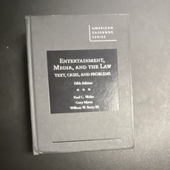 Entertainment, Media, and the Law Fifth Edition Hardcover American Casebook Ser…