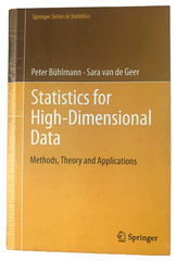 Statistics For High-Dimensional Data by Peter Buhlmann & Sara van de Geer