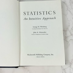 Statistics An Intuitive Approach by Weinberg & Schumaker (1967, 7th Print) HB