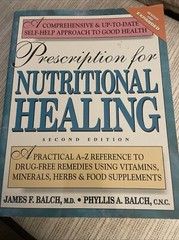 Prescription For Nutritional Healing Second Edition By J&P Balch A-Z Reference