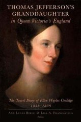 Thomas Jefferson’s Granddaughter in Queen Victoria’s England: The Travel Diary