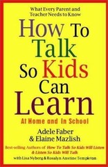 How to Talk So Kids Can Learn at Home and in School (1995, Hardcover)