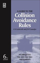 Guide to the Collision Avoidance Rules by A. N. Cockcroft; J. N. F. Lameijer
