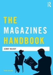 The Magazines Handbook (Media Practice) By Jenny McKay
