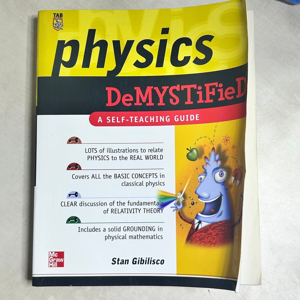 Physics DeMYSTiFieD: A Self-Teaching Guide by Stan Gibilisco