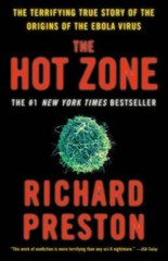 The Hot Zone: The Terrifying True Story of the Origins of the Ebola Virus – GOOD