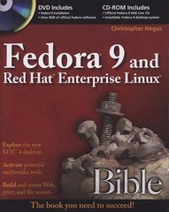 Fedora 9 and Red Hat Enterprise Linux Bible by Christopher Negus