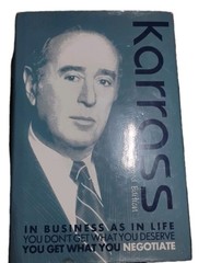 In Business As in Life You Don’t Get What You Deserve You Get What You Negotiate