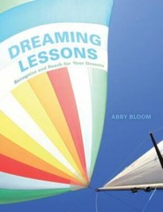 Dreaming Lessons: Recognize and Reach for Your Dreams paperback Used – Very Go