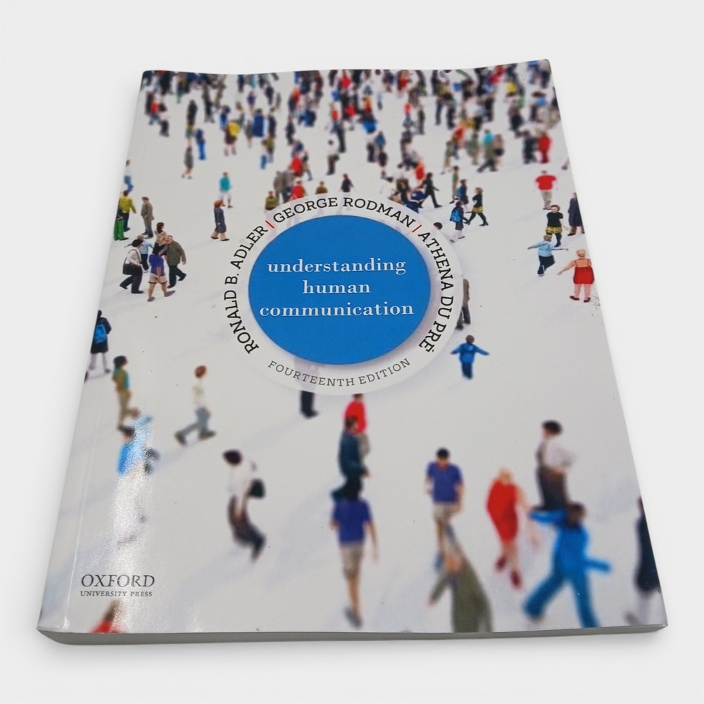 Understanding Human Communication Fourteenth Edition