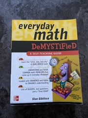 Demystified Ser.: Everyday Math Demystified by Stan Gibilisco (2004, Paperback)