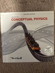 Prentice Hall Conceptual Physics By Paul G Hewitt Teacher Ed. For High School