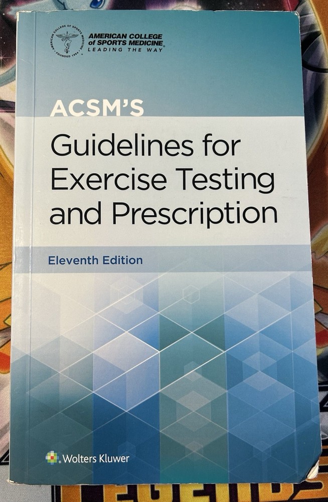 ACSM’s Guidelines for Exercise Testing and Prescription 11th Edition
