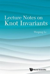 Li – Lecture Notes on Knot Invariants – New hardback or cased book – 2 – X555z