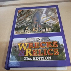 Wrecks and Relics: The Biennial Touring Guide to Preserved, Instructional and…