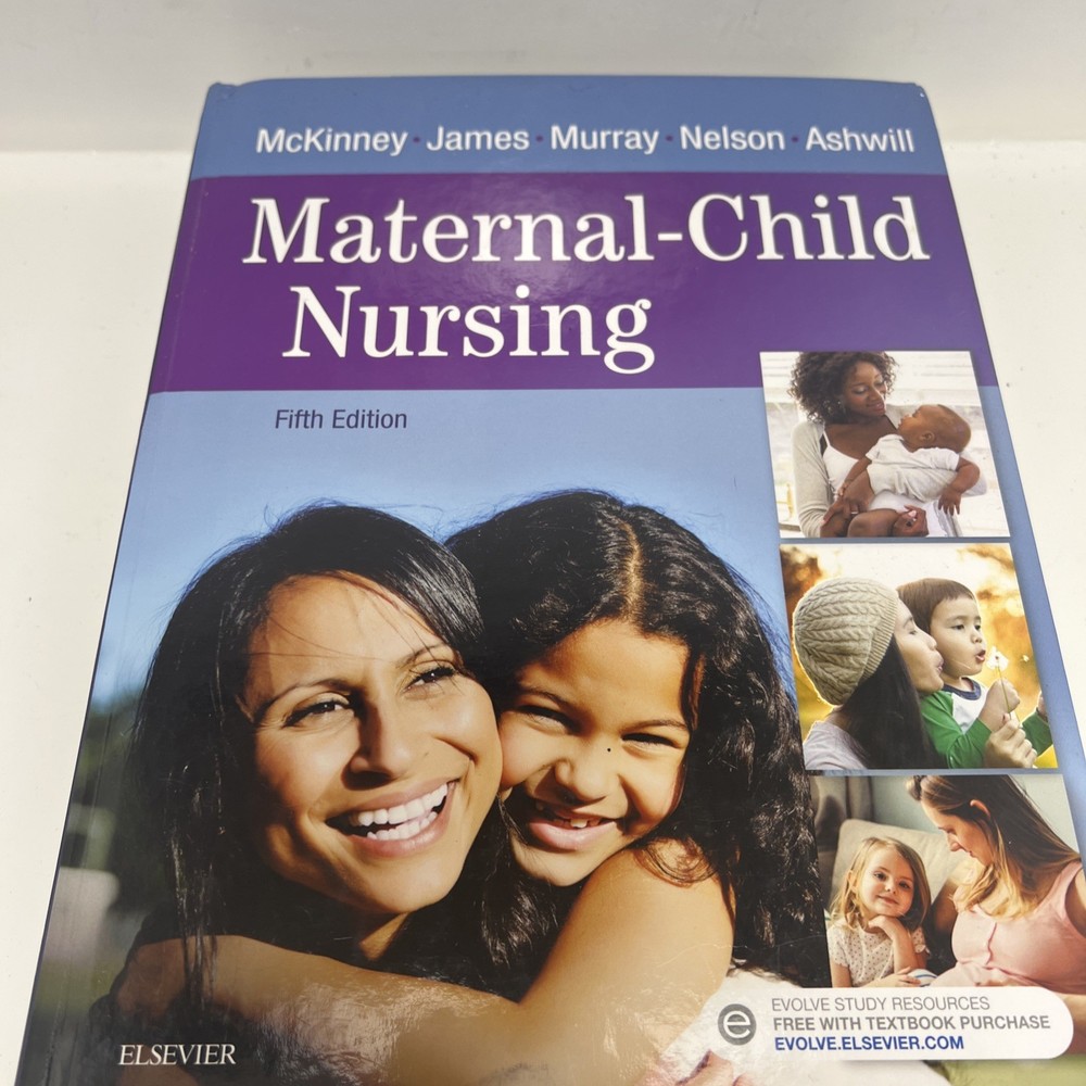Maternal-Child Nursing by Sharon Smith Murray, Susan R. James, Emily Slone…