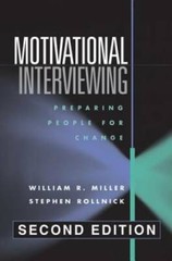 Motivational Interviewing: Preparing People for Change, 2nd Edition – GOOD