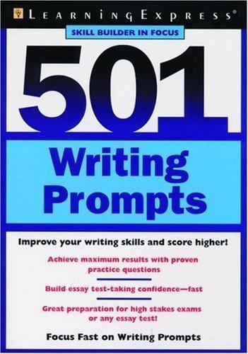 501 Writing Prompts (LearningExpress Skill Builder in Focus), LearningExpress LL
