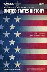 AMSCO Advanced Placement United States History, 2020 Edition by John J. Newman