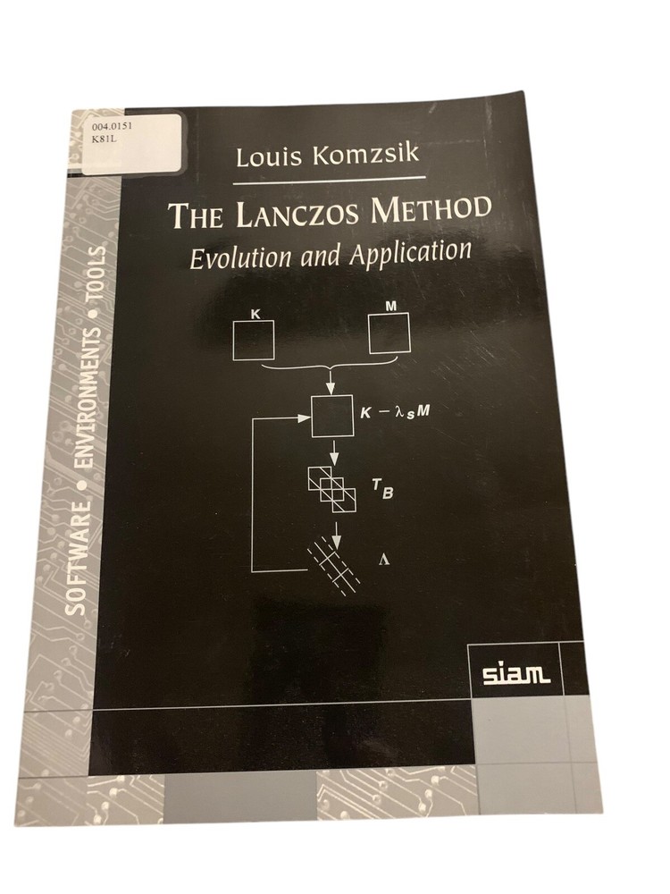 Software Environments and Tools Ser.: Lanczos Method : Evolution and Application