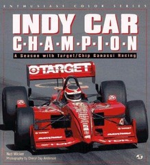 Indy Car C-H-A-M-P-I-O-N: A Season With Target/Chip Ganassi Racing (Enthusia…