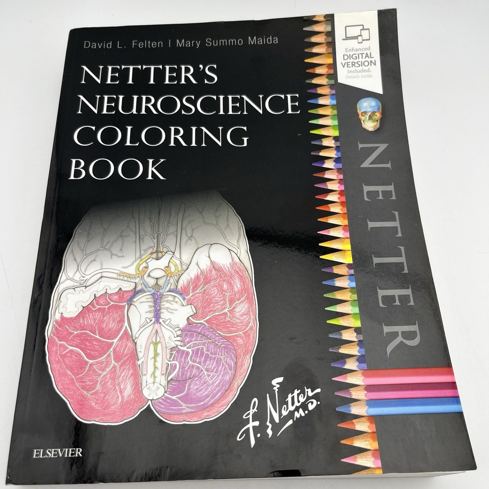 Netter’s Neuroscience Coloring Book, 1e,David L. Felten MD PhD,Mary E Maida P