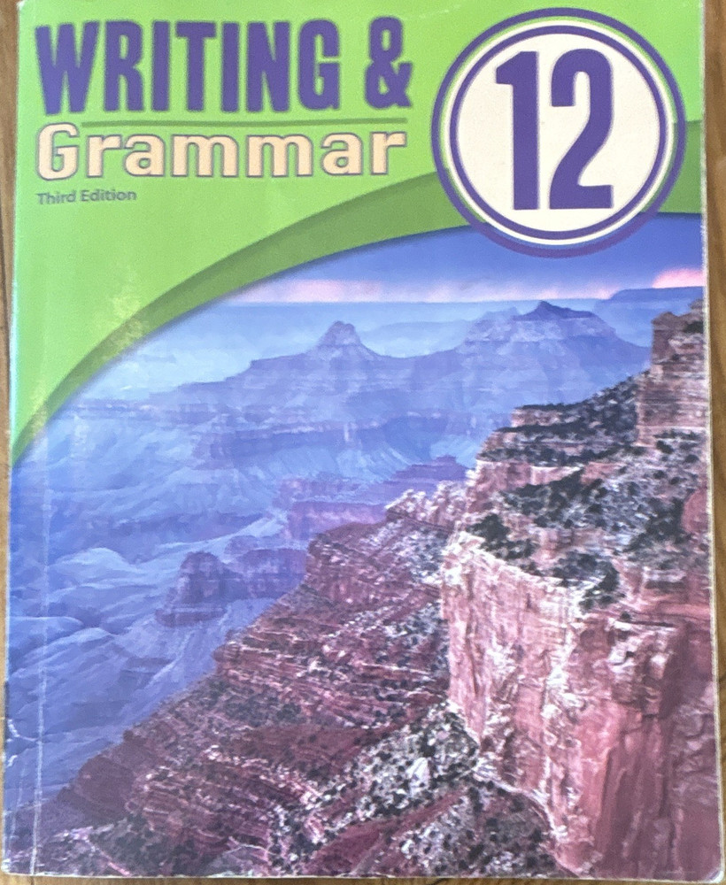 BJU Press Writing & Grammar 12 High School Textbook 3rd Ed Paperback 2002 465p