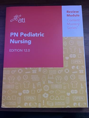 ATI PN Pediatric Nursing – Perfect – VERY GOOD