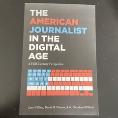 Mass Communication and Journalism Ser.: The American Journalist in the…