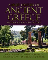 A Brief History of Ancient Greece: Politics, Society, and Culture – VERY GOOD