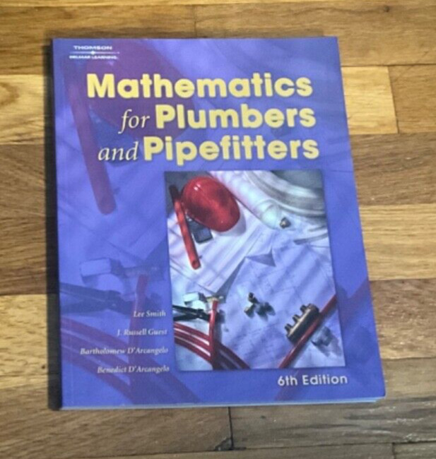 Mathematics for Plumbers and Pipefitters by Lee Smith (2003, Trade Paperback)