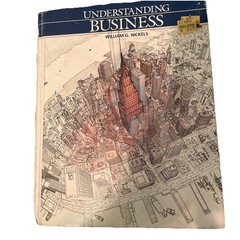 Understanding Business by Nickels, McHugh Hardcover) 1987