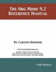 The Org Mode 9.2 Reference Manual, Brand New, Free shipping in the US