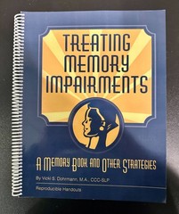 Treating Memory Impairments: A Memory Book & Other Strategies by Vicki Dohrmann