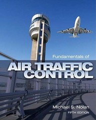 Fundamentals of Air Traffic Control by Michael S Nolan: Used