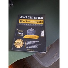 AWS CERTIFIED AI PRACTITIONER STUDY GUIDE: FOUNDATIONAL (AIF-C01) EXAM