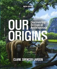 Our Origins – Paperback, by Larsen Clark Spencer – Very Good