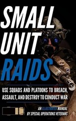 Matthew Luke Small Unit Raids (Hardback) Small Unit Soldiers (UK IMPORT)