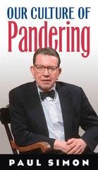 Our Culture of Pandering – Simon, Paul – Paperback – Good