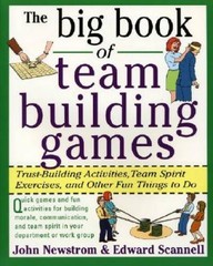 The Big Book of Team Building Games: Trust-Building Activities, Team Spir – GOOD