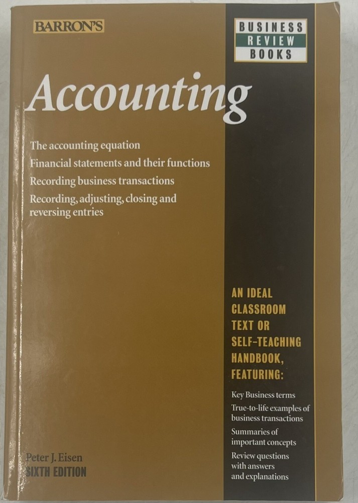 Barron’s Business Review Ser.: Accounting by Peter J. Eisen Textbook