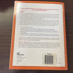 Prescription For Nutritional Healing. 4th Edition. Phyllis A. Balch