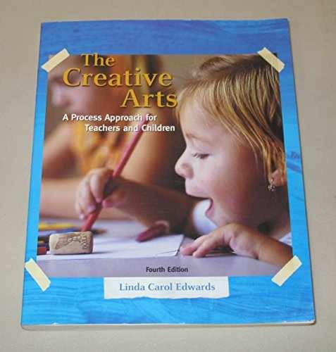 The Creative Arts: A Process – Paperback, by Edwards Linda Carol – Acceptable r