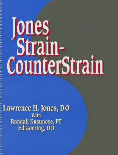 Jones Strain-CounterStrain by Lawrence H. Jones, Ed Goering, Randall (Paperback)