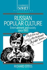 Russian Popular Culture: Entertainment and Society since 1900 (Cambridge Rus…