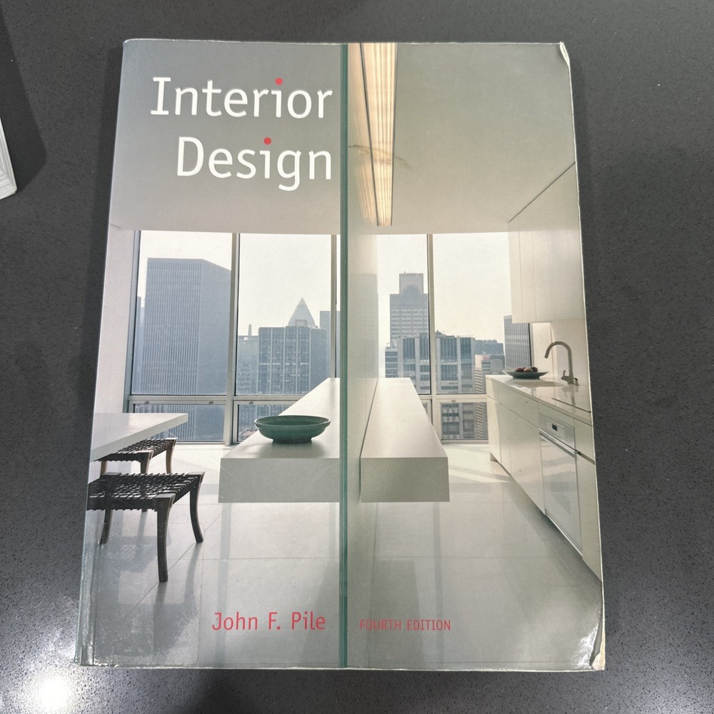 Interior Design (4th Edition) – Paperback By Pile, John F. – GOOD